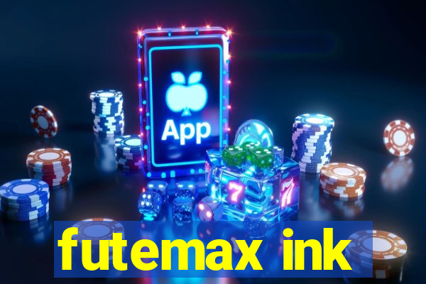 futemax ink